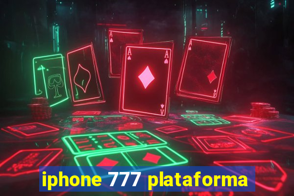 iphone 777 plataforma